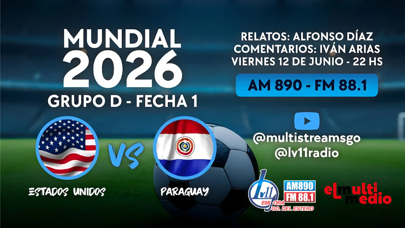 Estados Unidos y Paraguay abren el Grupo D del Mundial 2026 y es transmisión de LV11