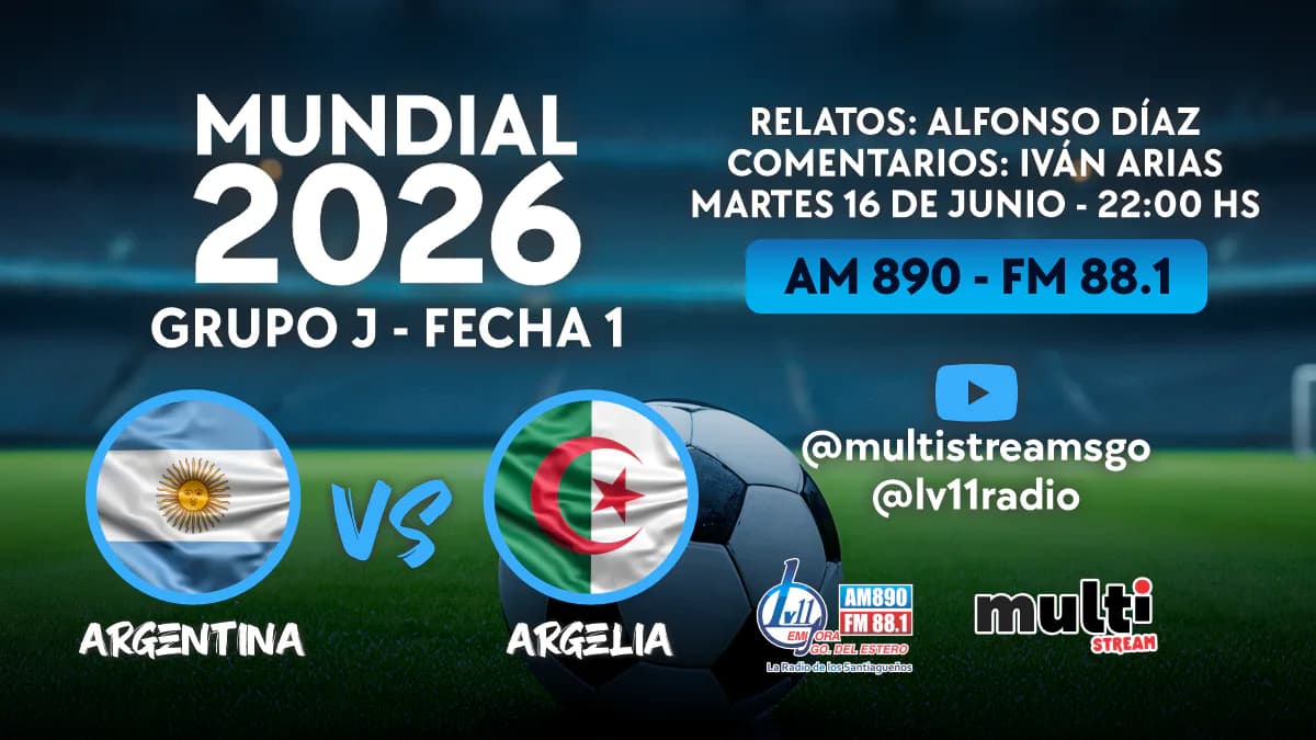 Argentina vs. Argelia: gran debut de la Selección con transmisión de Radio LV11