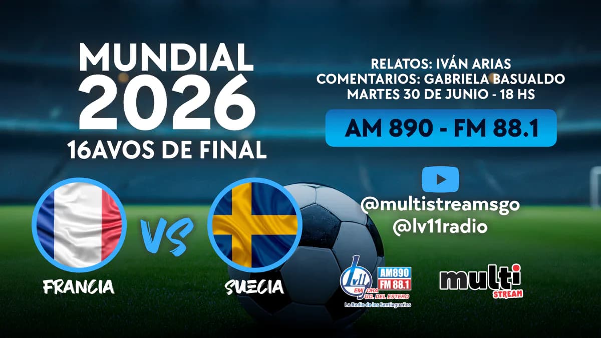 Francia y Suecia abren los 16avos de final del Mundial 2026 con la mirada puesta en Paraguay: horario, TV y la transmisión de Radio LV11