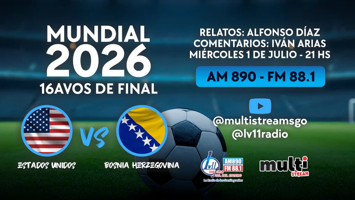Estados Unidos y Bosnia se miden en un choque histórico por los 16avos de final del Mundial 2026: horario, realidades y la transmisión de Radio LV11