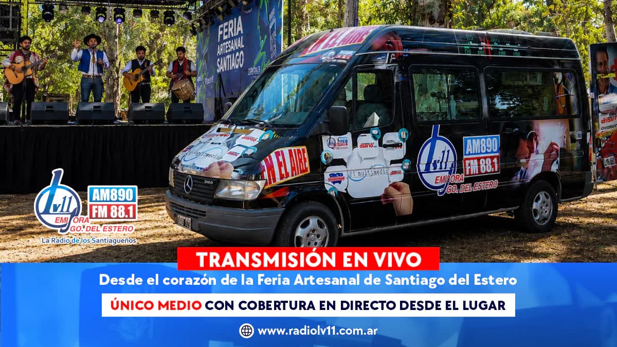 LV11 hace historia en la Feria Artesanal: el único medio santiagueño que transmite en vivo y de forma diaria desde el Parque Aguirre