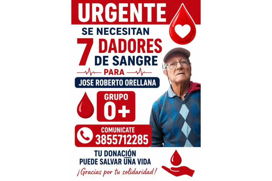 Urgente: solicitan 7 dadores de sangre 0 positivo para José Roberto Orellana