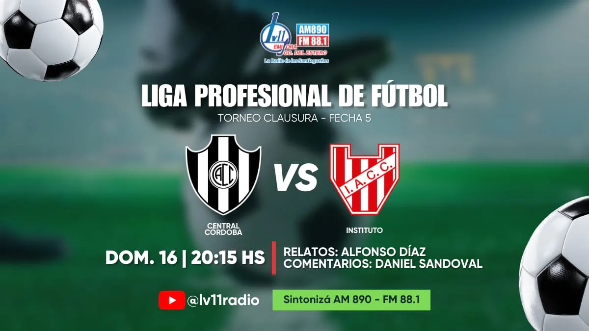 La pelota vuelve a rodar | Central Córdoba juega y “La Radio de los Santiagueños” está ahí