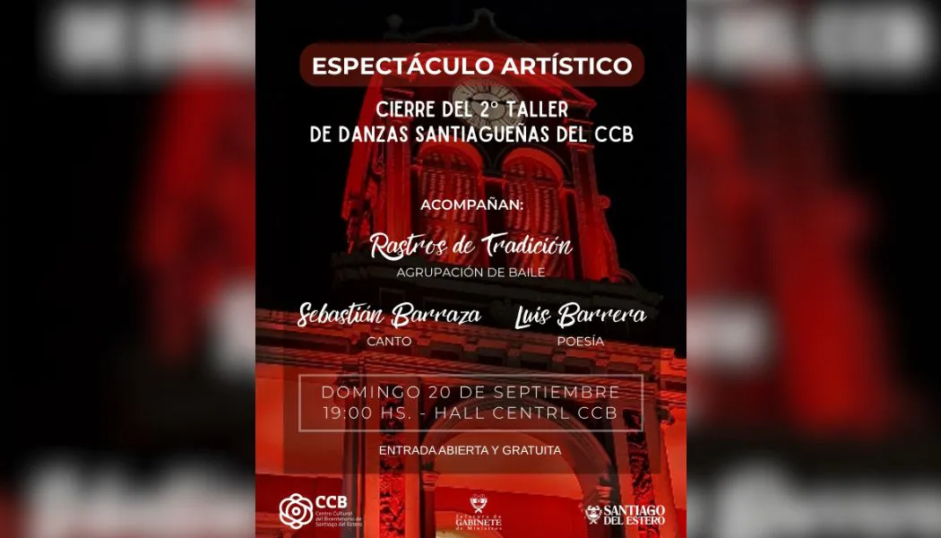 El CCB celebra las raíces santiagueñas con un espectáculo gratuito de danza, música y poesía