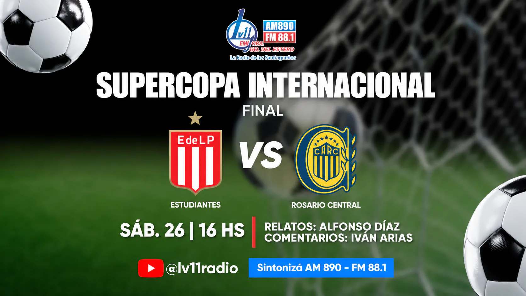 Estudiantes y Rosario Central juegan la Supercopa Internacional con transmisión de Radio LV11