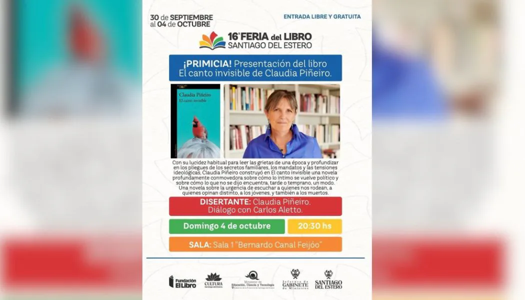 Una de las grandes citas del cierre: Claudia Piñeiro presenta “El canto invisible” en Santiago
