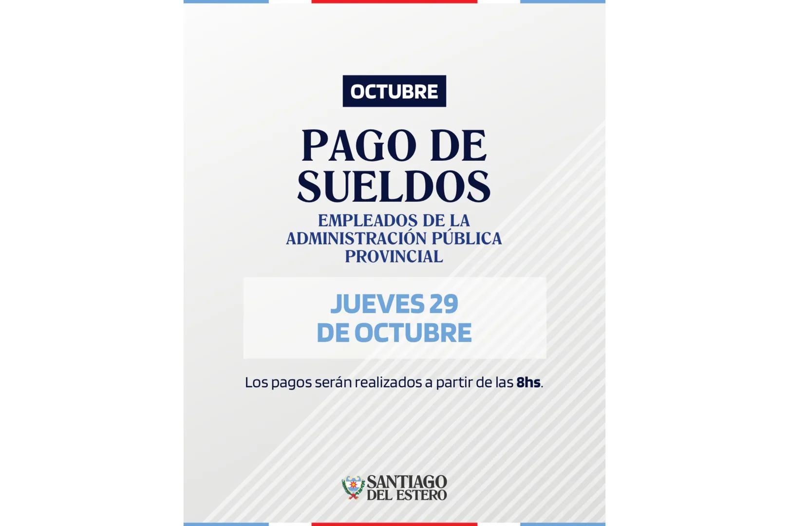 El Gobierno provincial confirmó la fecha de pago de los sueldos de octubre y el cronograma del bono de fin de año