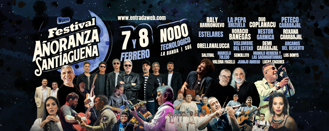 La primera edición del Festival Añoranza Santiagueña se vive en LV11