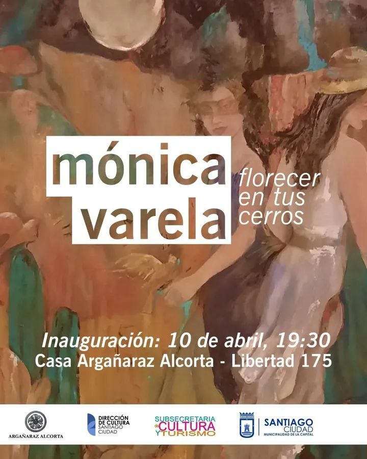 Inauguran la muestra “Florecer en tus Cerros” en la Casa Argañaraz Alcorta